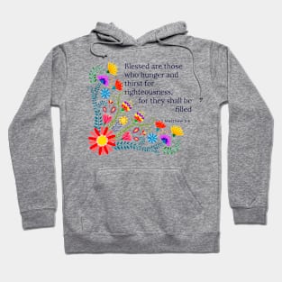 Beatitudes Matthew 5:6 Dark letters Hoodie